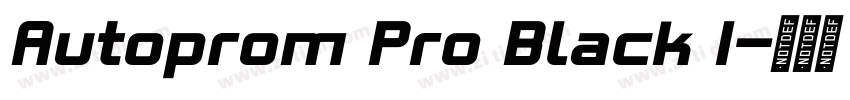 Autoprom Pro Black I字体转换 Autoprom Pro Black I字体转换